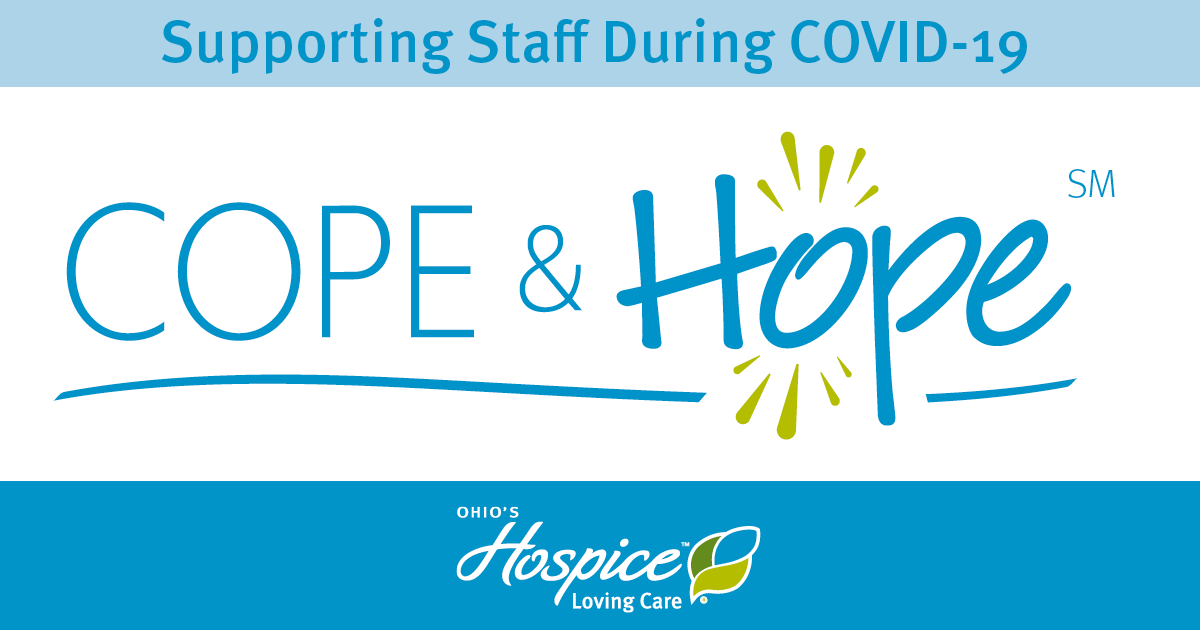Supporting Staff During COVID-19: Cope & Hope℠