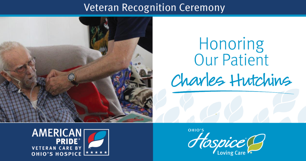 Honoring Our Patient Charles Hutchins