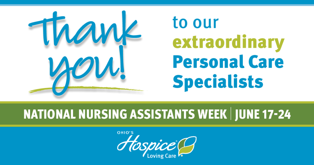 Thank you to our extraordinary personal care specialists! - Ohio's Hospice Loving Care