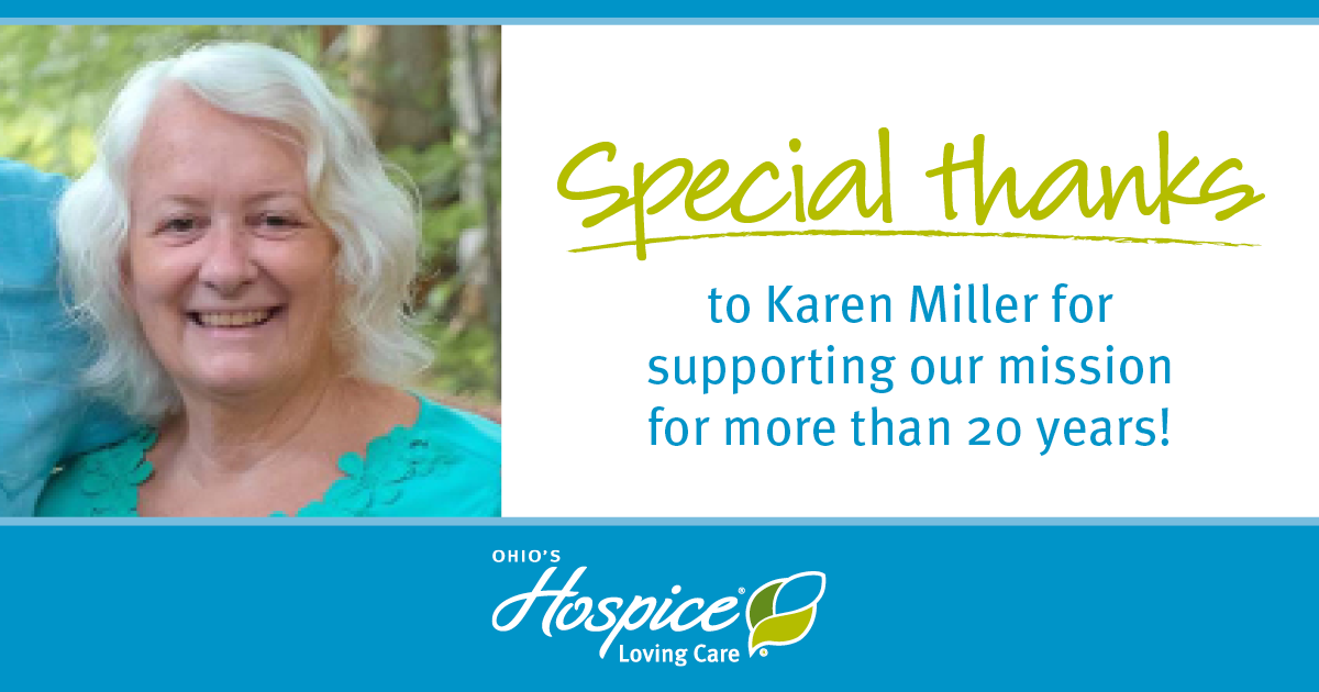 Special thanks to Karen Miller for supporting our mission for more than 20 years!
